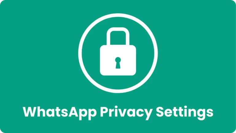 WhatsApp Privacy Settings